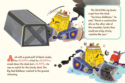 Three Little Rigs-Big Bad Bulldozer