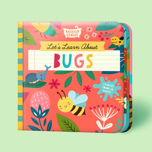 Let's Learn About Bugs