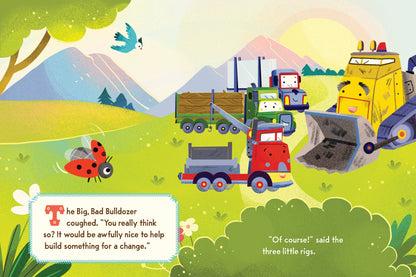 Three Little Rigs-Big Bad Bulldozer