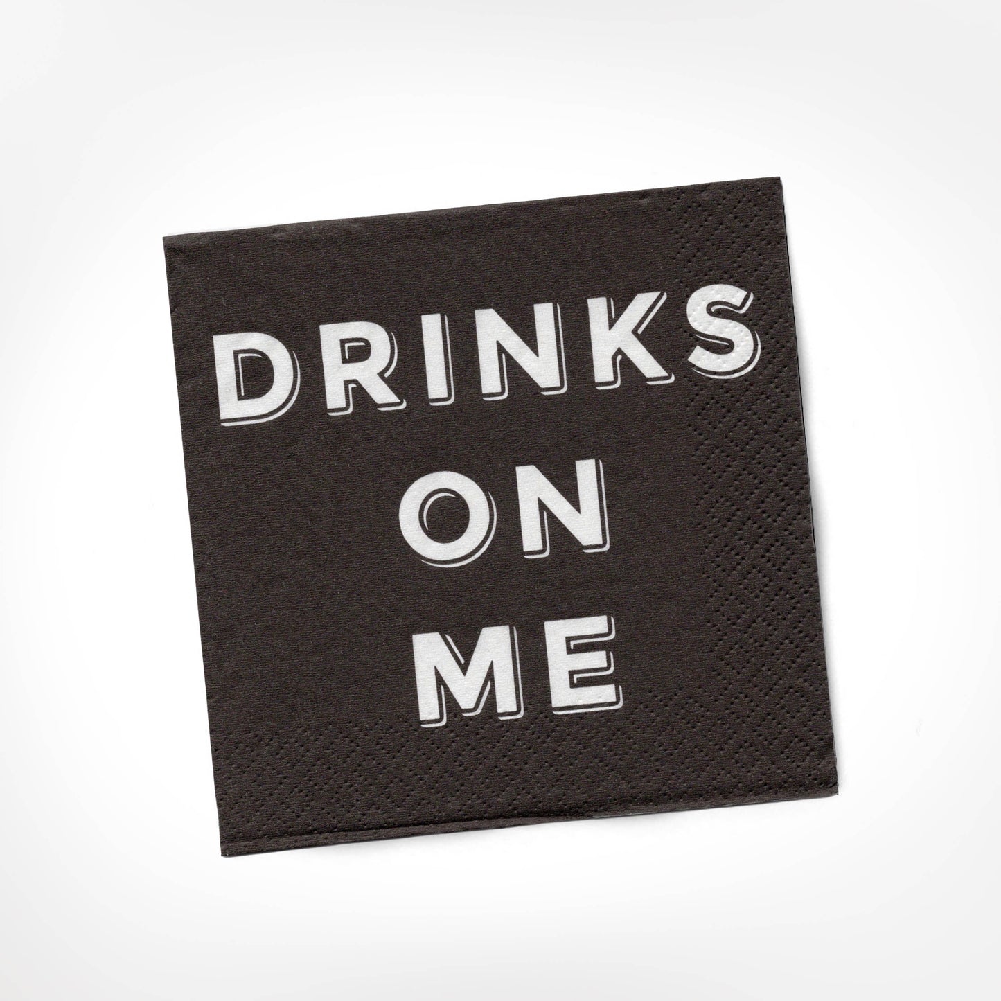 Drinks On Me Napkin