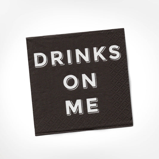 Drinks On Me Napkin