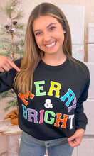 Load image into Gallery viewer, Merry and Bright Sweatshirt
