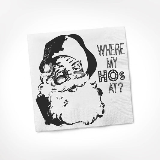 Where My Hos At Napkins