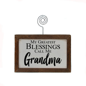 My Greatest Call Me Grandma Sign