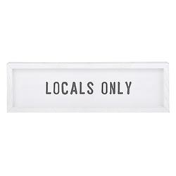 Locals Only Sign